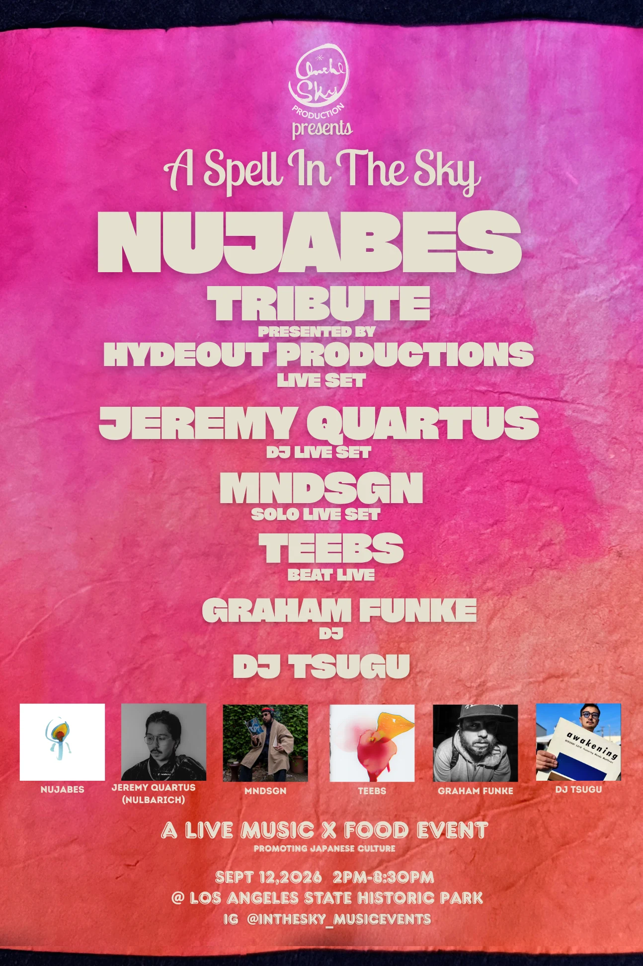 A Spell in the Sky flyer — Nujabes Tribute presented by Hydeout Productions, Jeremy Quartus, MNDSGN, Teebs, Graham Funke and DJ Tsugu. September 12 2026, 2 PM to 8:30 PM, Los Angeles State Historic Park.